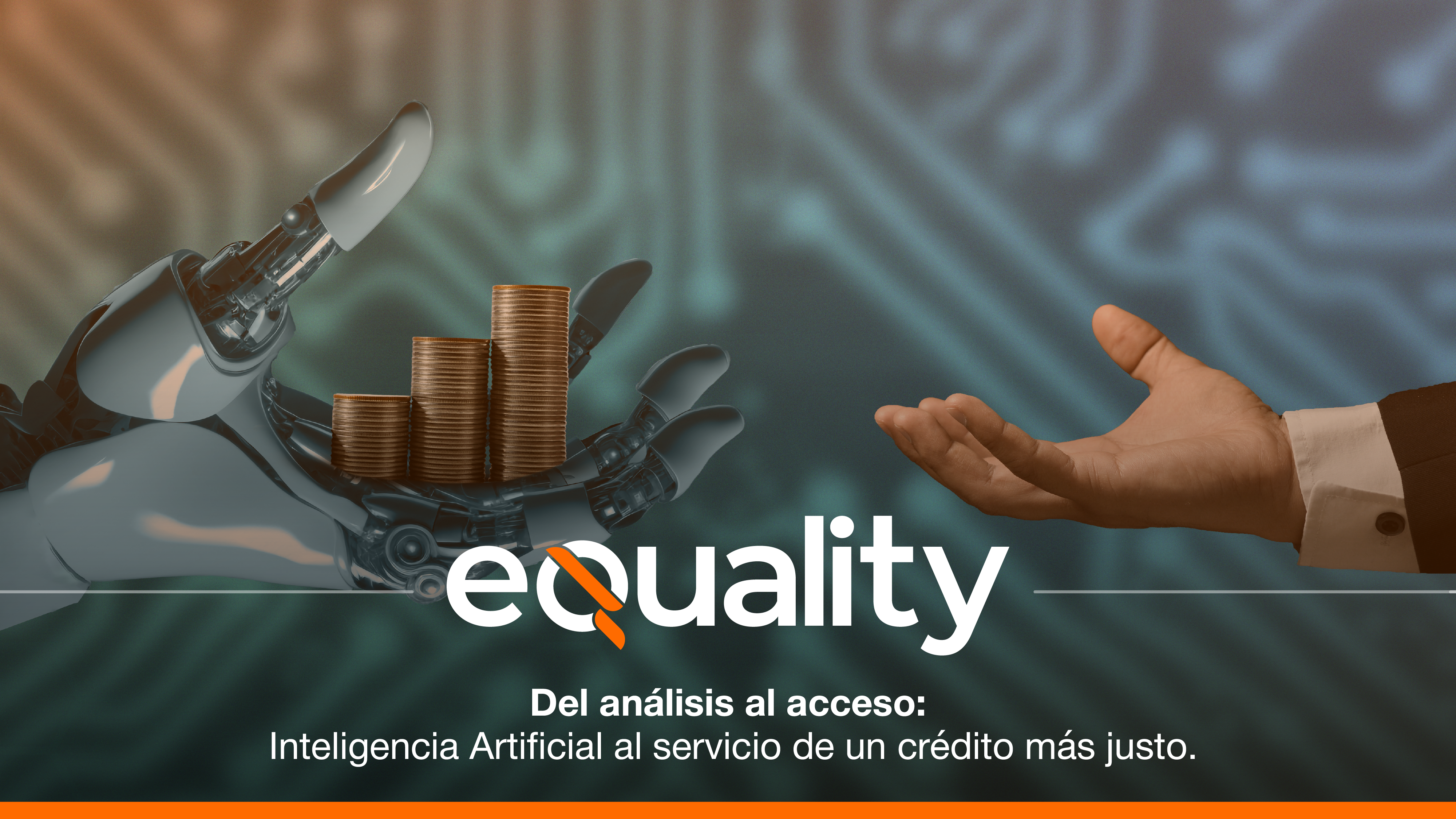 equality Company - Inclusión Financiera Rentable.
Sumamos local, actuamos global.