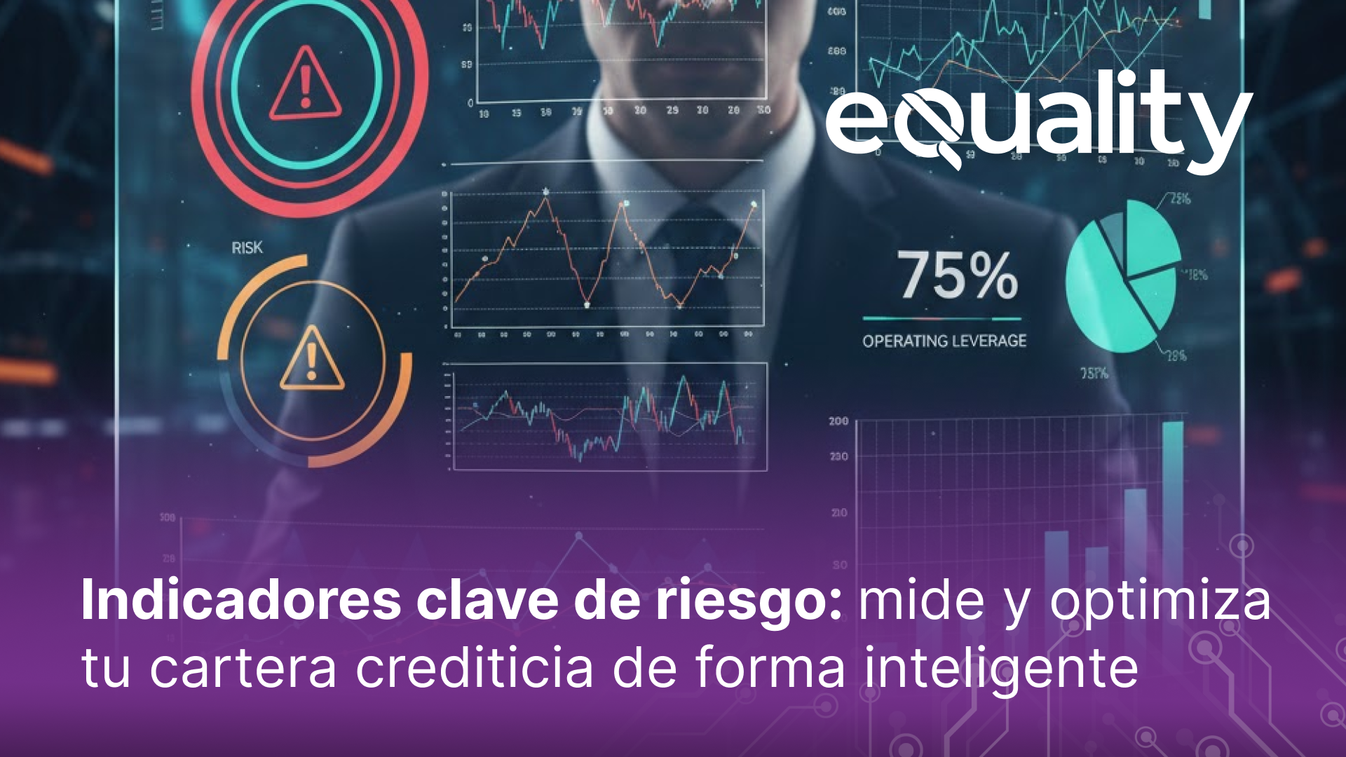 indicadores clave de riesgo cartera crediticia